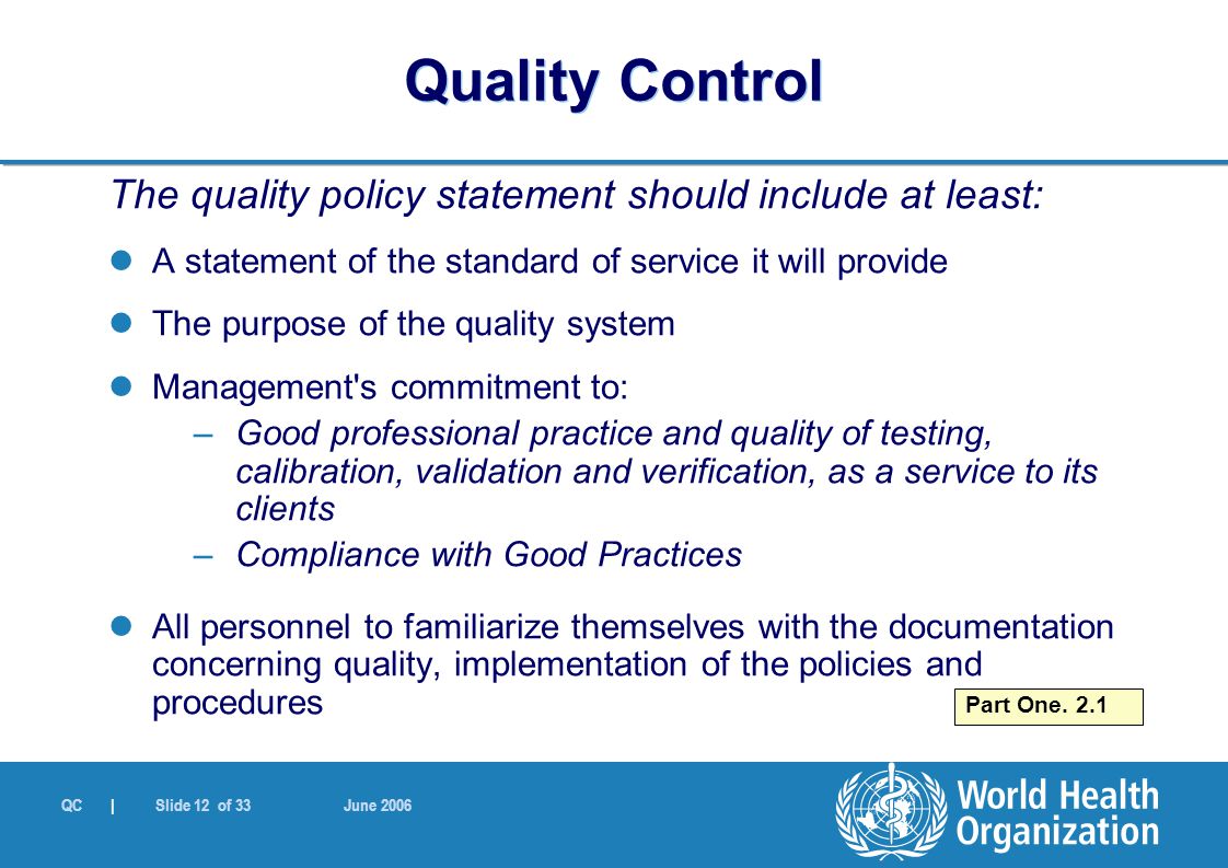 The Purpose of a Quality Management System